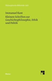 cover of the book Kleinere Schriften zur Geschichtsphilosophie, Ethik und Politik