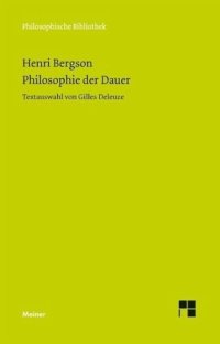 cover of the book Philosophie der Dauer: Textauswahl von Gilles Deleuze