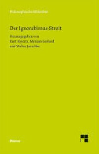 cover of the book Der Ignorabimus-Streit: Texte von E. du Bois-Reymond, W. Dilthey, E. von Hartmann, F. A. Lange, C. von Nägeli, W. Ostwald, W. Rathenau und M. Verworn