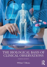 cover of the book The Biological Basis of Clinical Observations