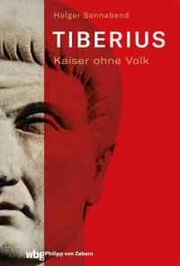 cover of the book Tiberius: Kaiser ohne Volk