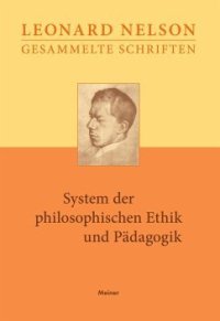 cover of the book System der philosophischen Ethik und Pädagogik: Vorlesungen über die Grundlagen der Ethik. Zweiter Band