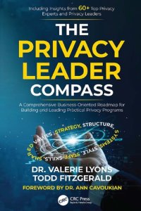 cover of the book The Privacy Leader Compass: A Comprehensive Business-Oriented Roadmap for Building and Leading Practical Privacy Programs