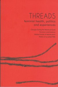 cover of the book Threads: feminist health, politics and experiences