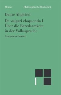 cover of the book Über die Beredsamkeit in der Volkssprache / Philosophische Werke 3, Bd.3: Philosophische Werke Band 3. Zweisprachige Ausgabe. Latein.-Dtsch. Übers. v. Francis Cheneval, m. e. Einl. v. Ruedi Imbach u. Irene Rosier-Catach u. e. Komment. v. Ruedi Imbach u. T