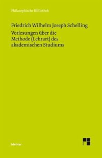 cover of the book Vorlesungen über die Methode (Lehrart) des akademischen Studiums