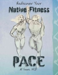 cover of the book PACE: Rediscover Your Native Fitness