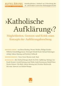 cover of the book Aufklärung, Band 33: ›Katholische Aufklärung‹? – Möglichkeiten, Grenzen und Kritik eines Konzepts der Aufklärungsforschung