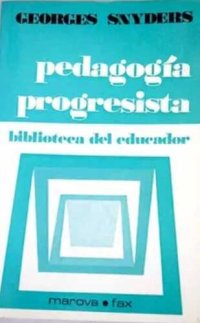 cover of the book Pedagogía progresista. Educación tradicional y educación nueva