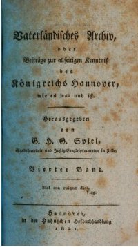 cover of the book Vaterländisches Archiv, oder Beiträge zur allseitigen Kentnnis des Königreichs Hannover, wie es war und ist