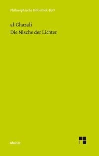 cover of the book Die Nische der Lichter: Herausgegeben:Elschazli, Abd Elsamad;Übersetzung:Elschazli, Abd Elsamad