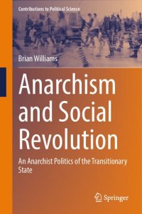 cover of the book Anarchism and Social Revolution. An Anarchist Politics of the Transitionary State