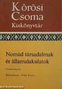 cover of the book Nomád társadalmak és államalakulatok