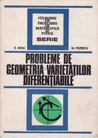 cover of the book Probleme de geometria varietăților diferențiabile