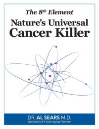 cover of the book The 8th Element: Nature's Universal Cancer Killer ( Oxygen )