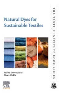 cover of the book Natural Dyes for Sustainable Textiles (The Textile Institute Book Series)