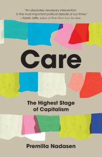 cover of the book Care: The Highest Stage of Capitalism