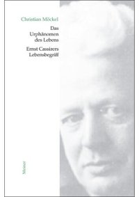 cover of the book Das Urphänomen des Lebens: Ernst Cassirers Lebensbegriff