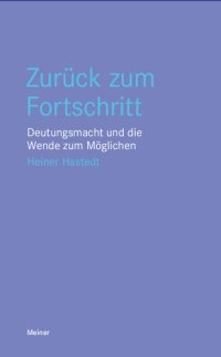 cover of the book Zurück zum Fortschritt: Deutungsmacht und die Wende zum Möglichen