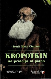 cover of the book Krotpotkin: Un príncipe al piano