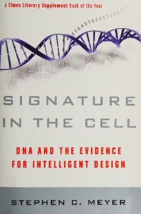 cover of the book Signature in the cell: DNA and the evidence for intelligent design