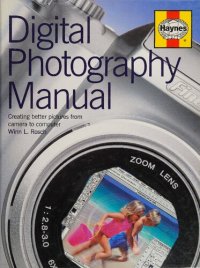 cover of the book Digital Photography Manual: Creating Better Pictures from Camera to Computer