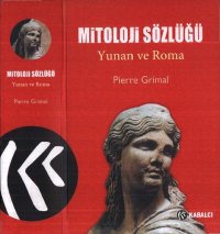 cover of the book Mitoloji Sözlüğü: Yunan ve Roma