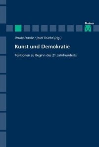 cover of the book Kunst und Demokratie: Positionen zu Beginn des 21. Jahrhunderts