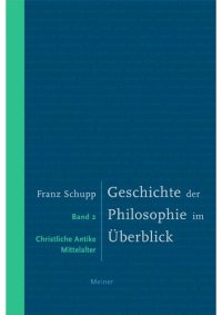 cover of the book Geschichte der Philosophie im Überblick. Band 2: Christliche Antike und Mittelalter