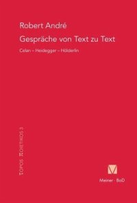 cover of the book Gespräche von Text zu Text. Celan - Heidegger - Hölderlin