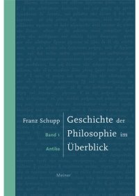 cover of the book Geschichte der Philosophie im Überblick. Band 1: Antike