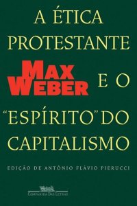 cover of the book A ética protestante e o "espírito" do capitalismo