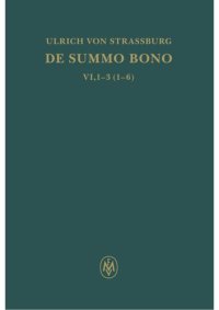 cover of the book De summo bono, liber VI, tractatus 1-3,6