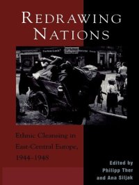 cover of the book Redrawing Nations: Ethnic Cleansing in East-Central Europe, 1944-1948