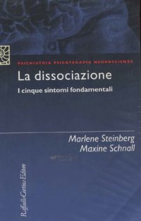 cover of the book La dissociazione. I cinque sintomi fondamentali