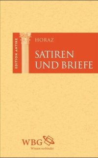 cover of the book Satiren und Briefe: Lateinisch und deutsch