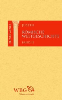 cover of the book Römische Weltgeschichte. Band II: Lateinisch und deutsch