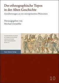 cover of the book Der ethnographische Topos in der Alten Geschichte: Annäherungen an ein omnipräsentes Phänomen