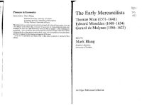 cover of the book The Early Mercantilists: Thomas Mun (1571–1641), Edward Misselden (1608–1634) and Gerard de Malynes (1586–1623) (Pioneers in Economics series, 4)