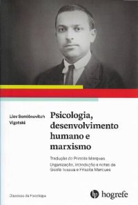 cover of the book Psicologia, desenvolvimento humano e marxismo