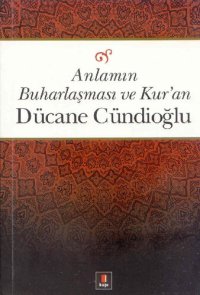 cover of the book Anlamın Buharlaşması ve Kuran