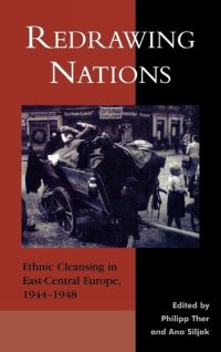 cover of the book Redrawing Nations: Ethnic Cleansing in East-Central Europe, 1944-1948