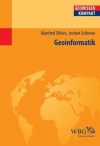 cover of the book Geoinformatik: Redaktion: Cyffka, Bernd; Schmude, Jürgen