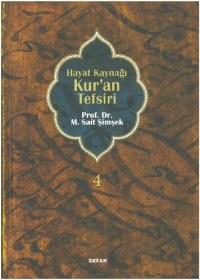 cover of the book Hayat Kaynağı Kuran Tefsiri 4.Cilt