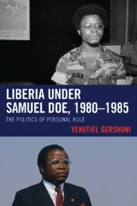 cover of the book Liberia under Samuel Doe, 1980–1985: The Politics of Personal Rule