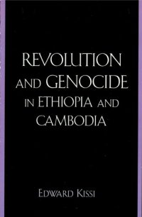 cover of the book Revolution and Genocide in Ethiopia and Cambodia