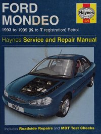 cover of the book Haynes Ford Mondeo 1993 to 1999 Service and Repair Manual (K to T Registration) Petrol