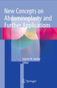 cover of the book New Concepts on Abdominoplasty and Further Applications