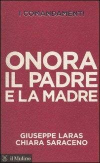 cover of the book I comandamenti. Onora il padre e la madre