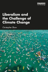 cover of the book Liberalism and the Challenge of Climate Change